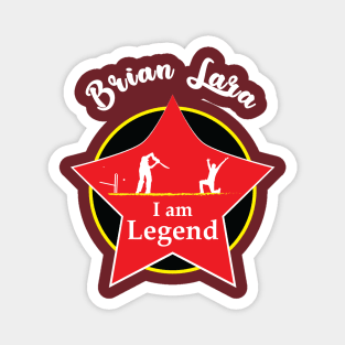 Brian Lara - I am Legend T-Shirt Magnet