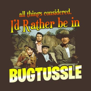 Bugtussle - The Beverly Hillbillies T-Shirt