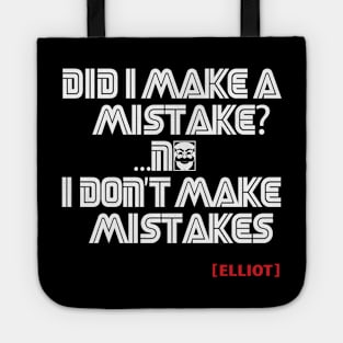 I don't make mistakes - Mr Robot Tote