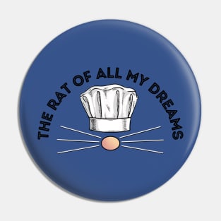 The Rat of All My Dreams - Ratatouille Musical Pin