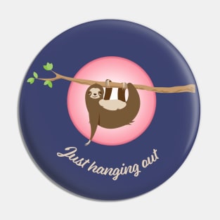 Sloth hanging out Pin