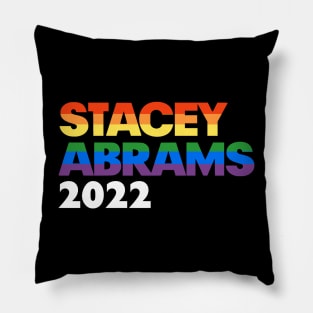 Stacey Abrams 2022 LGBT Rainbow Design: Stacy Abrams For Georgia Governor Pillow