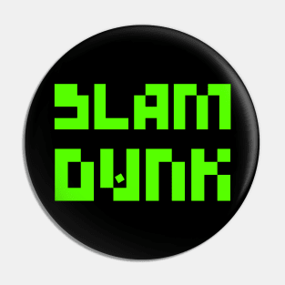 SLAM DUNK Pin