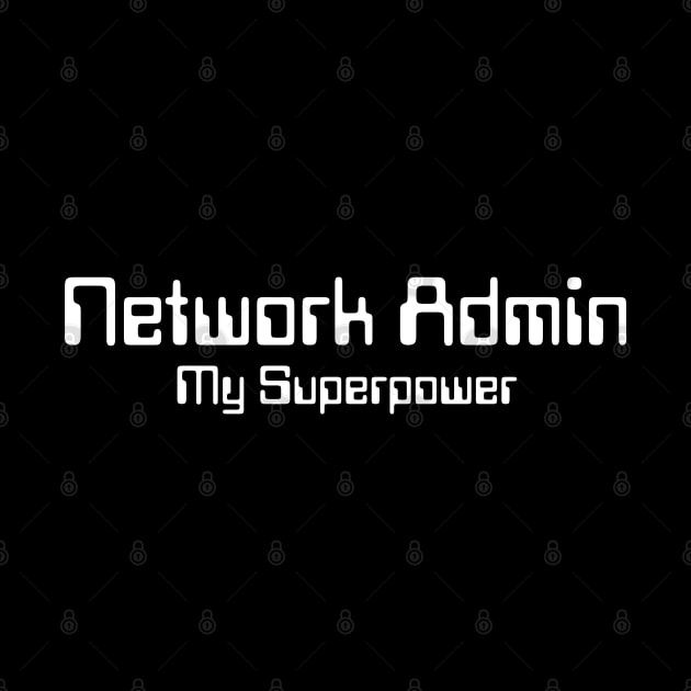 Network Admin by HobbyAndArt