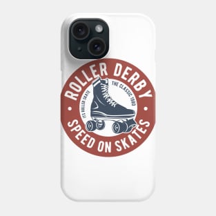 Roller Derby Speed On Skates Phone Case