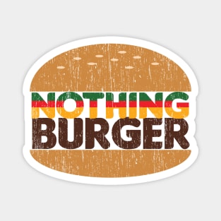 Nothing Burger Distressed Magnet