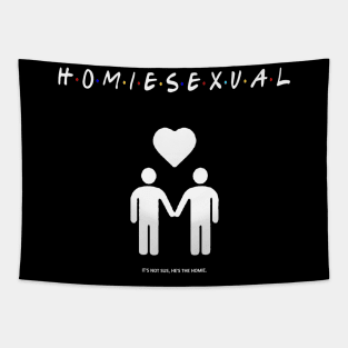 Certified Homiesexual Tapestry