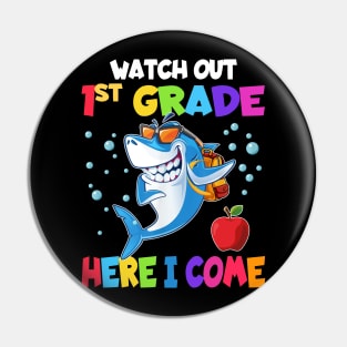 Watch Out 1st Grade Here I Come Dabbing Shark- Back To School Pin