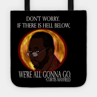 Curtis Mayfield: Hell Below Tote