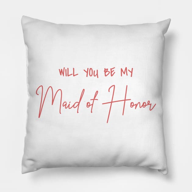 Will You Be My Maid of Honor Rose Script Pillow by cre8tive-liv