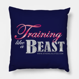 TRAINING LIKE A BEAST Pillow