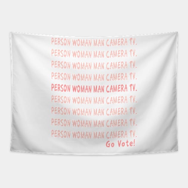 Person. Woman. Man. Camera. TV. Go Vote! Tapestry by mo designs 95