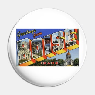 Greetings from Boise, Idaho - Vintage Large Letter Postcard Pin