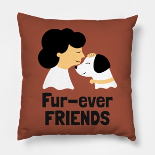 Fur-ever friends Pillow