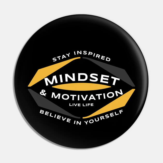Mindset & Motivation Yellow Hex Pin by Live Life Motivated