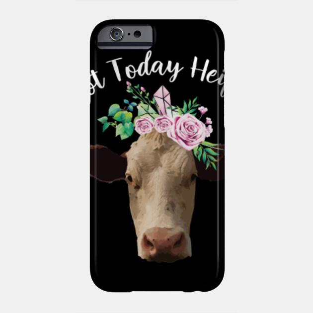 Not today heifer t shirt ,funny farmer