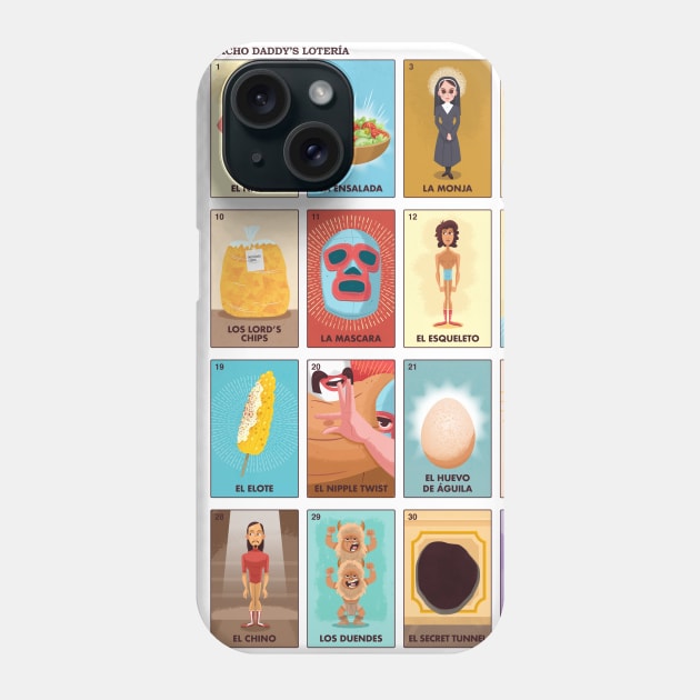 Nacho Daddy's Lotería Phone Case by TanoshiBoy