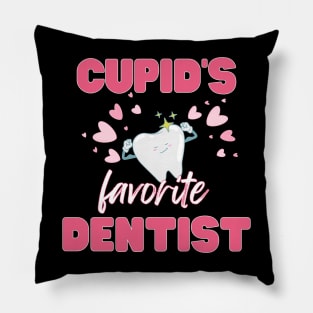 Cupid's Favorite Dentist Pillow