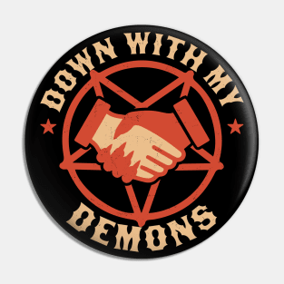 Down With My Demons Deal Handshake Gothic Goth Retro Vintage Pin