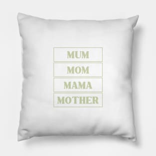 mum mom mama mother Pillow