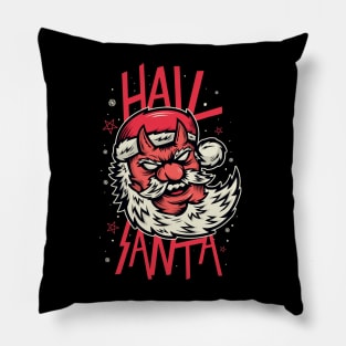 Hail Santa!!!! Pillow