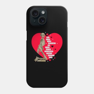 I'd beg you on my knees to stay Phone Case
