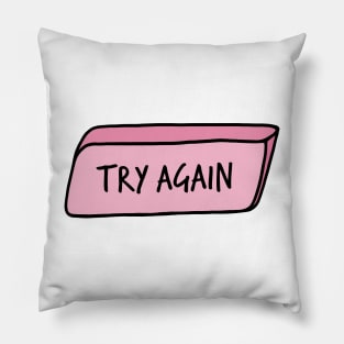 Try Again Motivational Pink Eraser Pillow