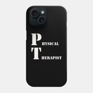 Physical Therapist Physiotherapy Phone Case