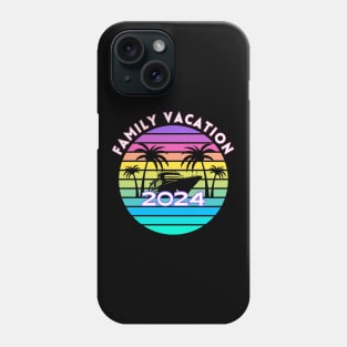 Family Vacation 2024 Phone Case