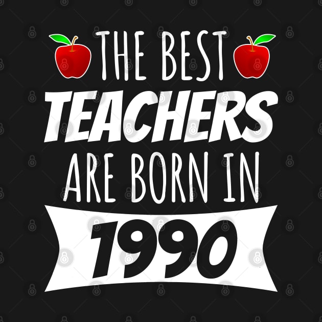 The Best Teachers Are Born In 1990 by LunaMay