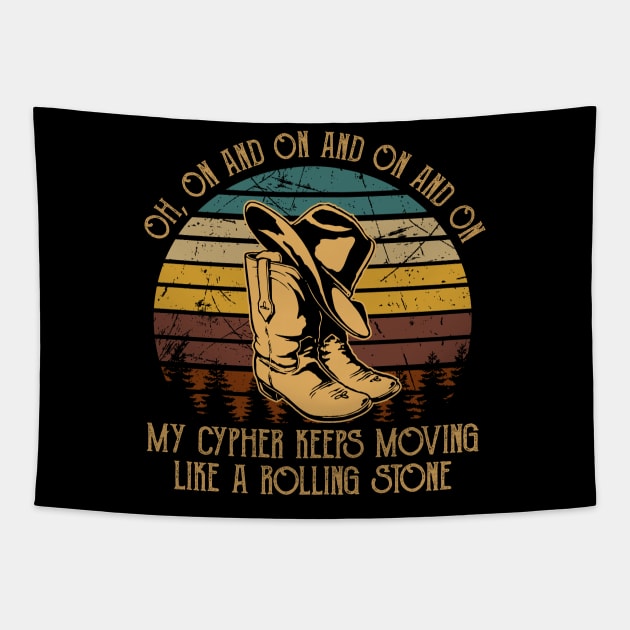 Oh, On And On And On And On My Cypher Keeps Moving Like A Rolling Stone Boots Musics Quotes Tapestry by Beetle Golf