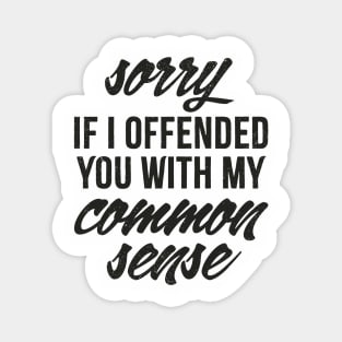 offended Magnet