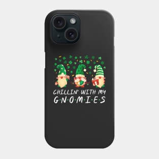 Hanging With My Gnomies Saint Patrick's Day Gnome Lovers Phone Case