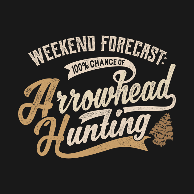 Funny Arrowhead Collecting Vintage Look Gifts by MarkusShirts