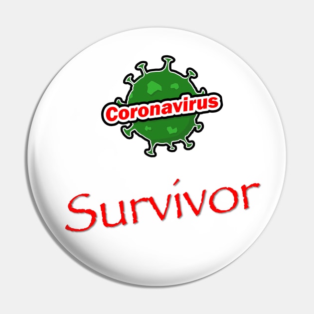 Coronavirus Survivor Pin by GeekNirvana