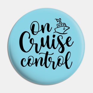 On Cruise Control Beach Vacation Funny Pin