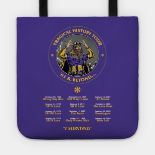 Minnesota Vikings Fans - Tragical History Tour Schedule Tote