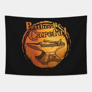 Dark Souls - Prithee Be Careful Anvil Tapestry