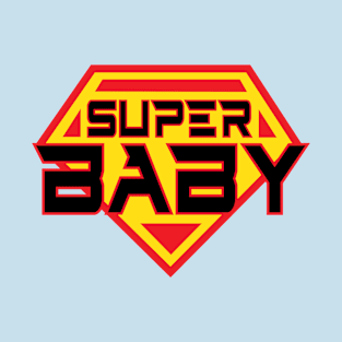 SUPER BABY T-Shirt