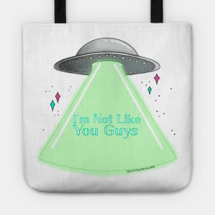 I'm Not Like You Guys Tote