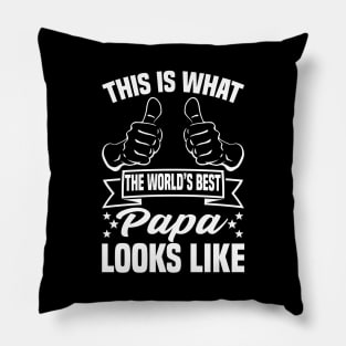 This is what's the world's best papa looks like Pillow