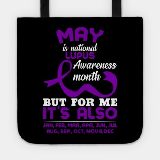 Lupus Awareness May Is National Lupus Awareness Month Tote