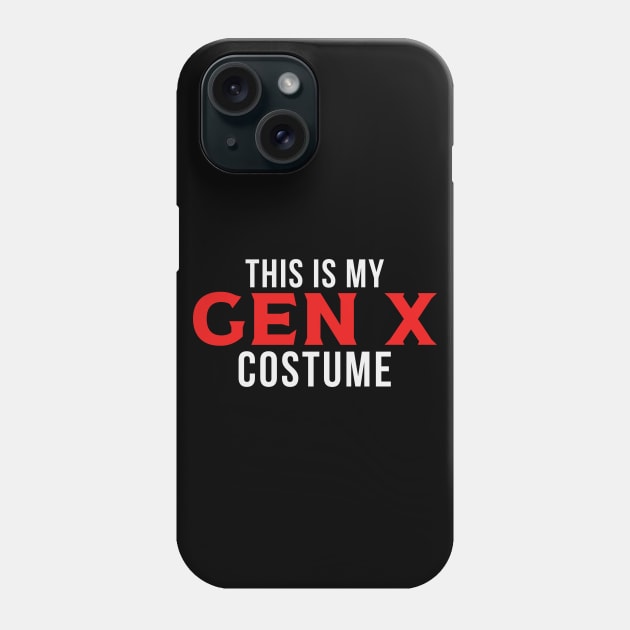 GEN X Costume Phone Case by Queen of the Minivan