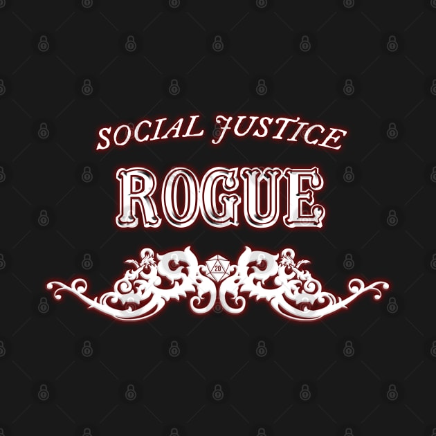 Social Justice Rogue by Hiraeth Tees