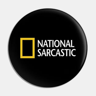 National Sarcastic Pin