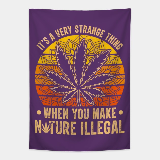 it's a very strange thing when you make nature illegal Tapestry by DavidBriotArt