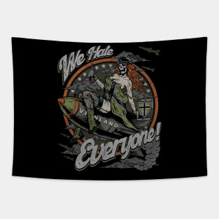 "WE HATE EVERYONE" Tapestry