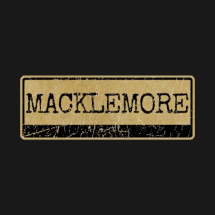 Aliska, text black retro - Macklemore T-Shirt