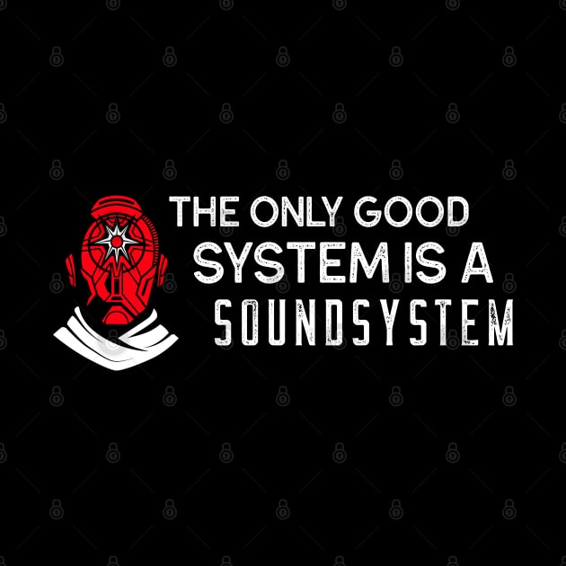 Soundsystem Droid by T-Shirt Dealer