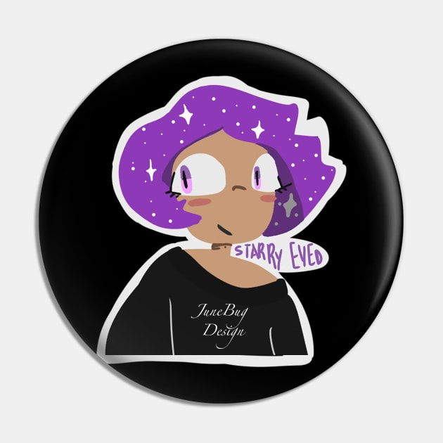 Starry Eyed Pin by MyTeeGraphics